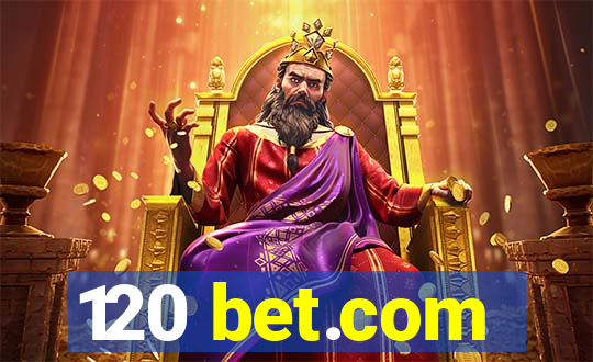 120 bet.com